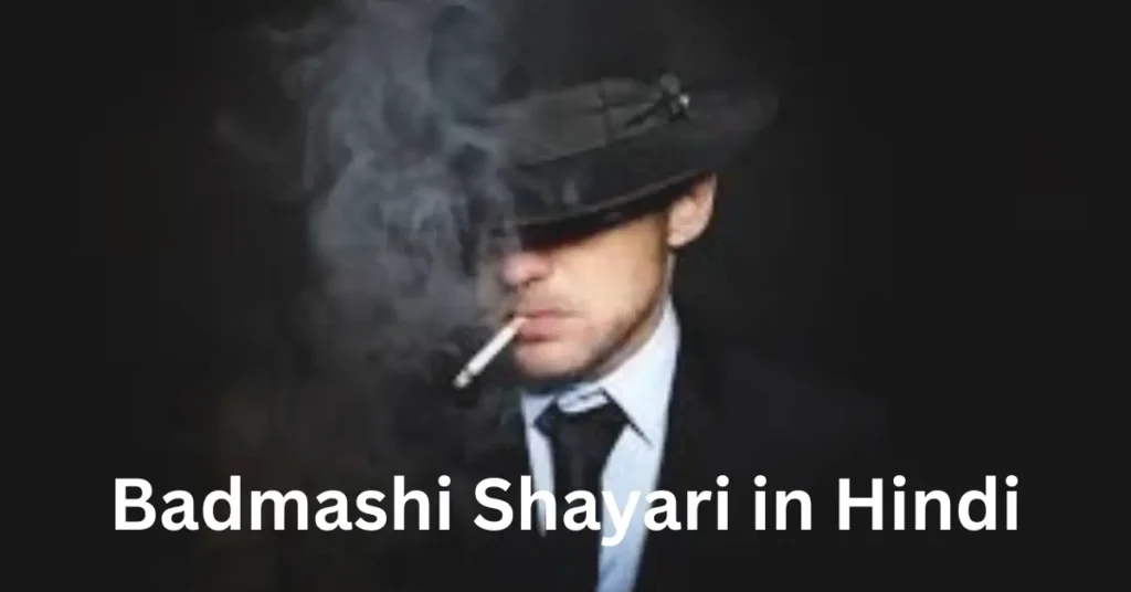 Badmashi Shayari in Hindi